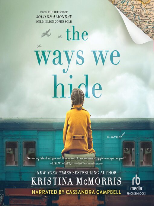 Title details for The Ways We Hide by Kristina McMorris - Wait list